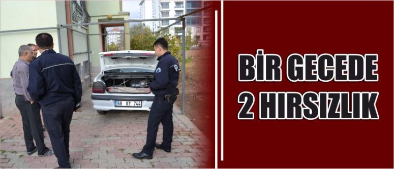 Bir Gecede 2 Hırsızlık