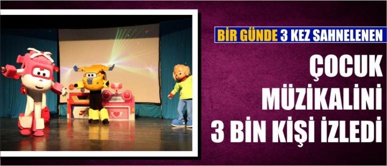  Bir Günde 3 Kez Sahnelenen Çocuk Müzikalini 3 Bin Kişi İzledi