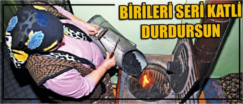 Birileri Seri Katli Durdursun