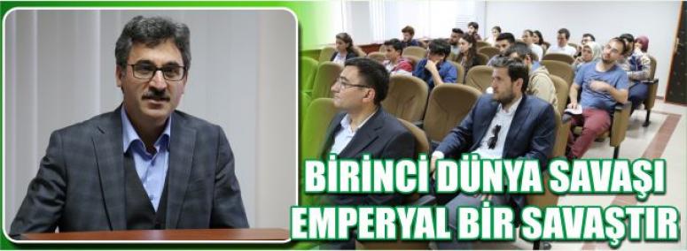 Birinci Dünya Savaşı Emperyal Bir Savaştır