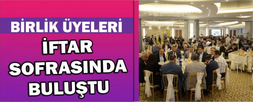 Birlik Üyeleri İftar Sofrasında Buluştu