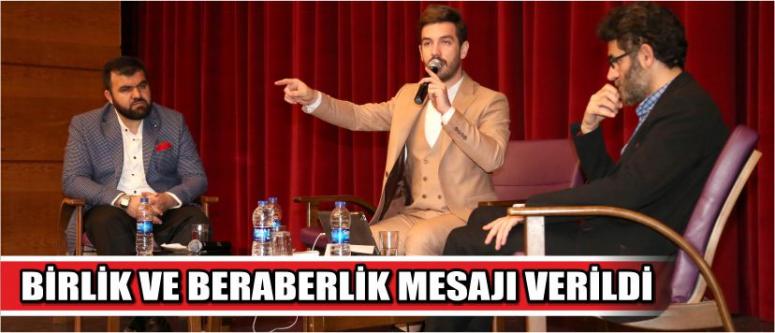 Birlik Ve Beraberlik Mesajı Verildi