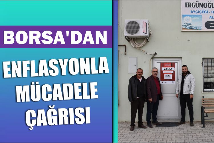 Borsa’dan Enflasyonla Mücadele Çağrısı