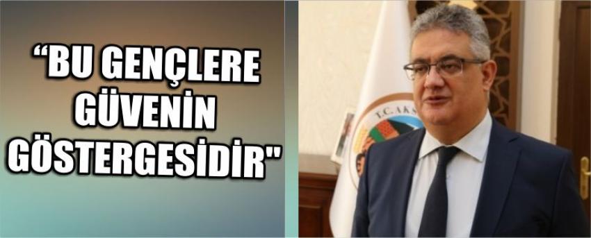"​Bu Gençlere Güvenin Göstergesidir"