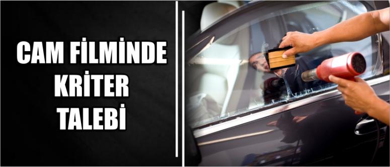 Cam Filminde Kriter Talebi