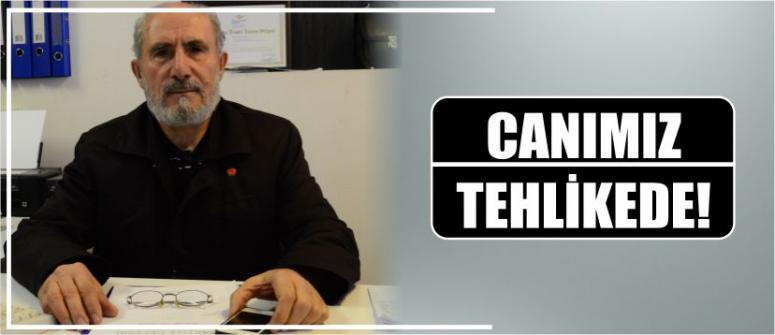 Canımız Tehlikede!