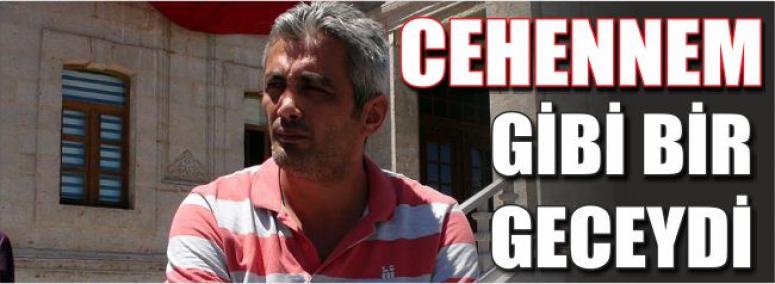 Cehennem Gibi Bir Geceydi