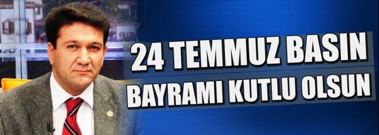 24 TEMMUZ BASIN BAYRAMI KUTLU OLSUN
