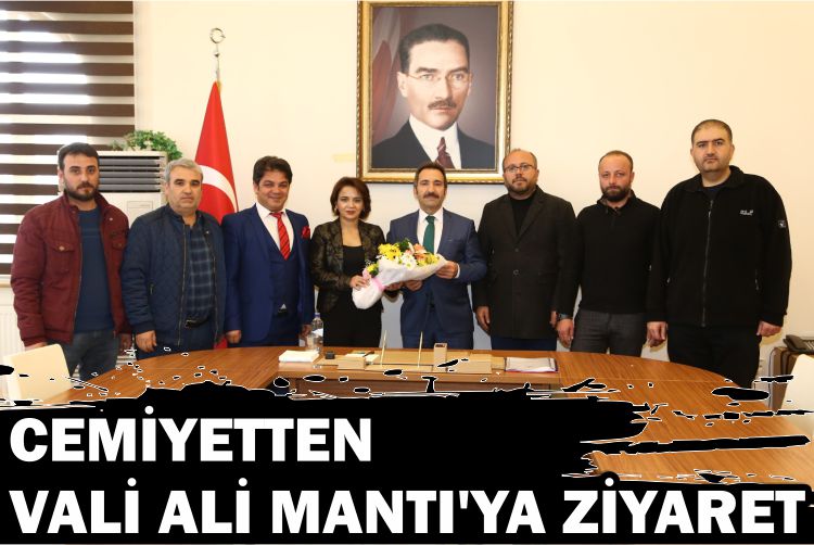 Cemiyetten Vali Ali Mantı'ya Ziyaret
