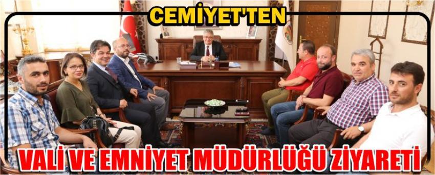 Cemiyet’ten Vali Ve Emniyet Müdürlüğü Ziyareti