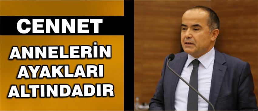 “Cennet Annelerin Ayakları Altındadır”