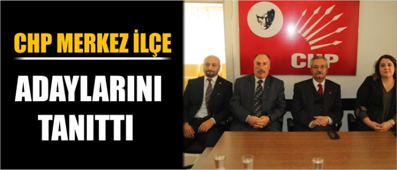 Chp Merkez İlçe Adaylarını Tanıttı