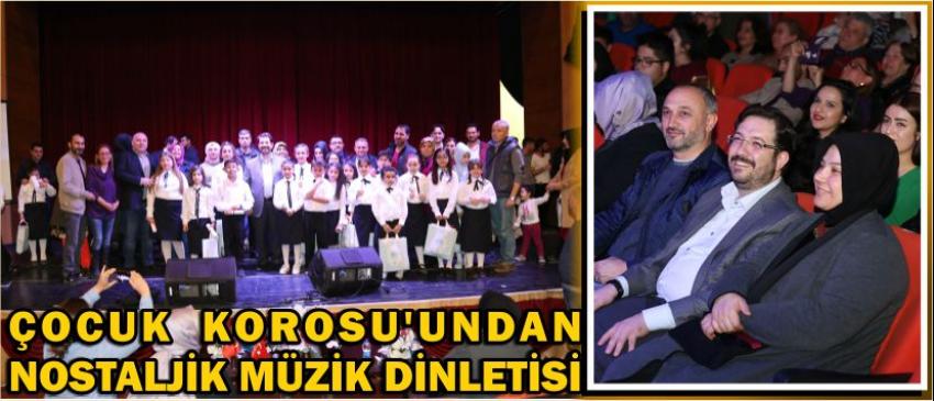 Çocuk Korosu’undan Nostaljik Müzik Dinletisi