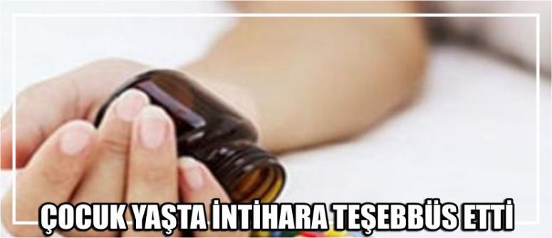 Çocuk Yaşta İntihara Teşebbüs Etti