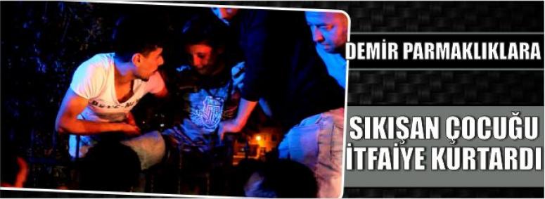 Demir Parmaklıklara Sıkışan Çocuğu İtfaiye Kurtardı