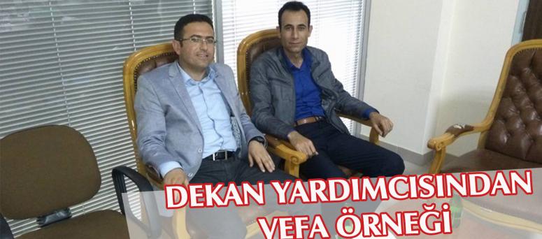 DEKAN YARDIMCISINDAN VEFA ÖRNEĞİ