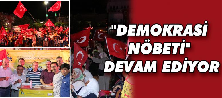 "Demokrasi Nöbeti" Devam Ediyor