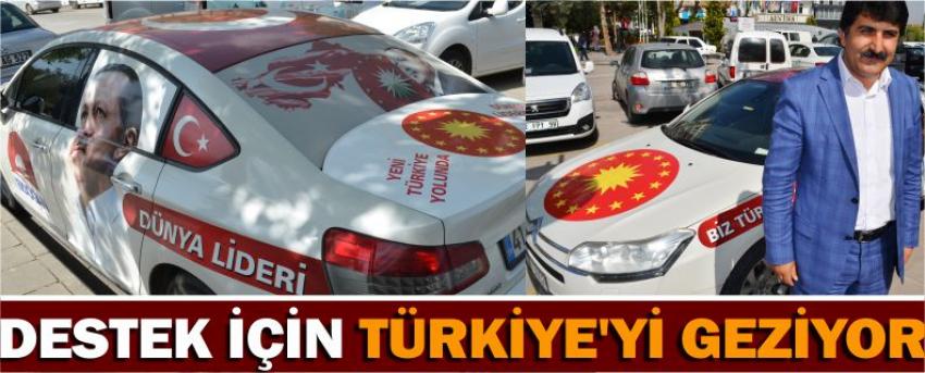 Destek İçin Türkiye’yi Geziyor