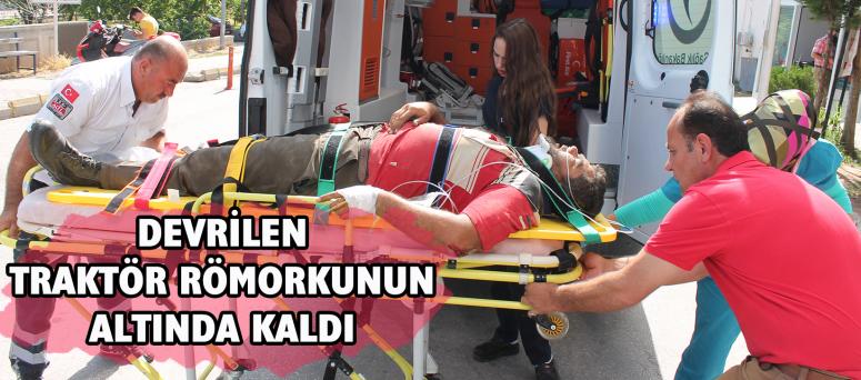 Devrilen Traktör Römorkunun Altında Kaldı