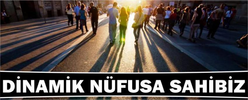 Dinamik Nüfusa Sahibiz