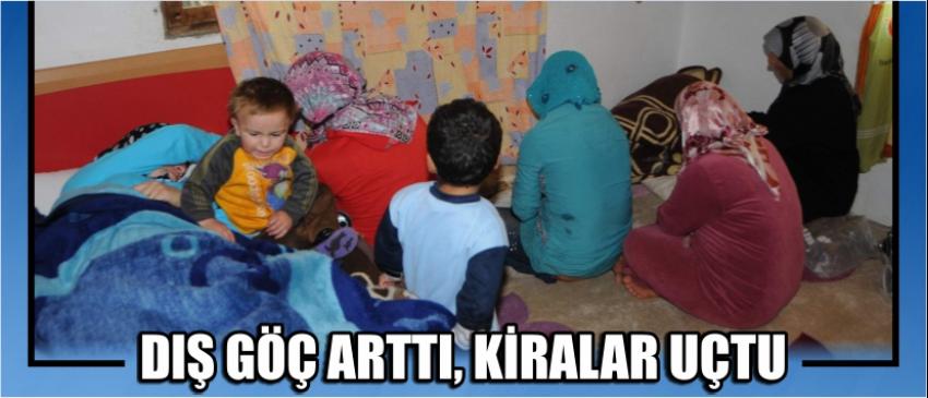 Dış Göç Arttı, Kiralar Uçtu