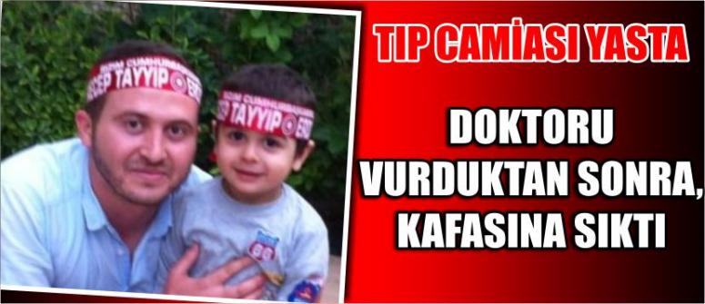Doktoru Vurduktan Sonra, Kafasına Sıktı