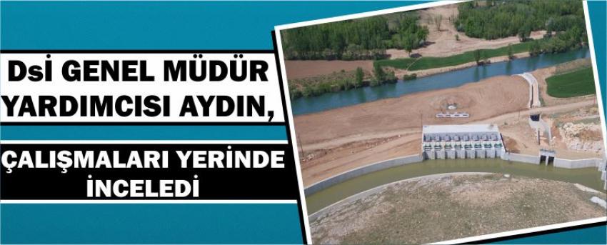 Dsi Genel Müdür Yardımcısı Aydın, Çalışmaları Yerinde İnceledi