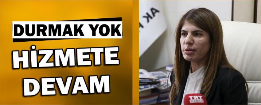“Durmak Yok Hizmete Devam”
