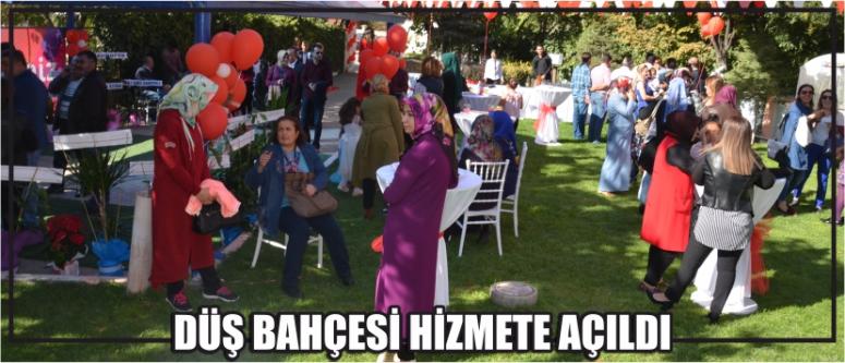 Düş Bahçesi Hizmete Açıldı 
