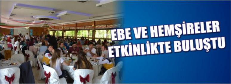 Ebe Ve Hemşireler Etkinlikte Buluştu