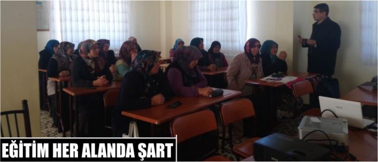 Eğitim Her Alanda Şart