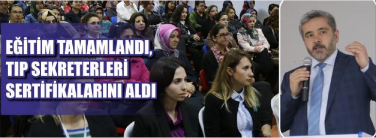 Eğitim Tamamlandı, Tıp Sekreterleri Sertifikalarını Aldı