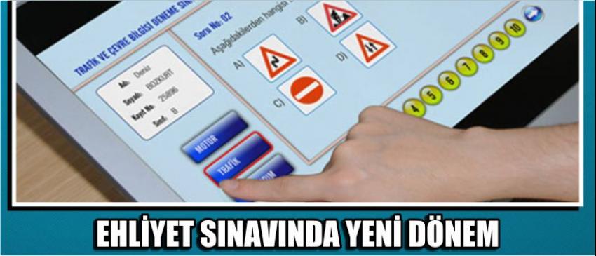 Ehliyet Sınavında Yeni Dönem