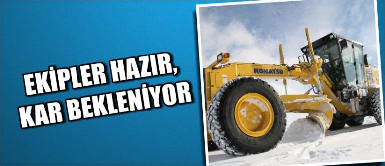 Ekipler Hazır, Kar Bekleniyor