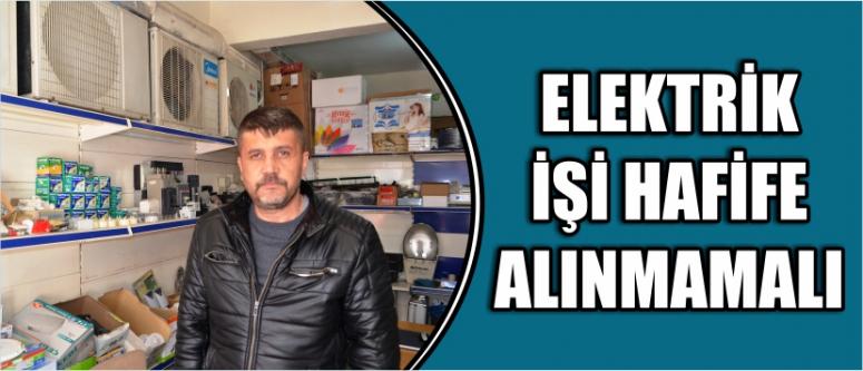 Elektrik İşi Hafife Alınmamalı