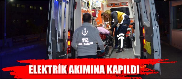 Elektrik Akımına Kapıldı