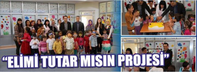 Elimi Tutar Mısın Projesi Sona Erdi
