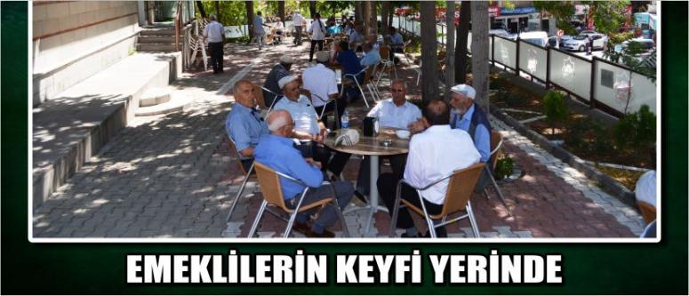Emeklilerin Keyfi Yerinde