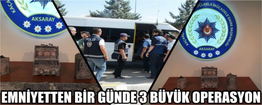 Emniyetten Bir Günde 3 Büyük Operasyon