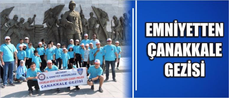 Emniyetten Çanakkale Gezisi
