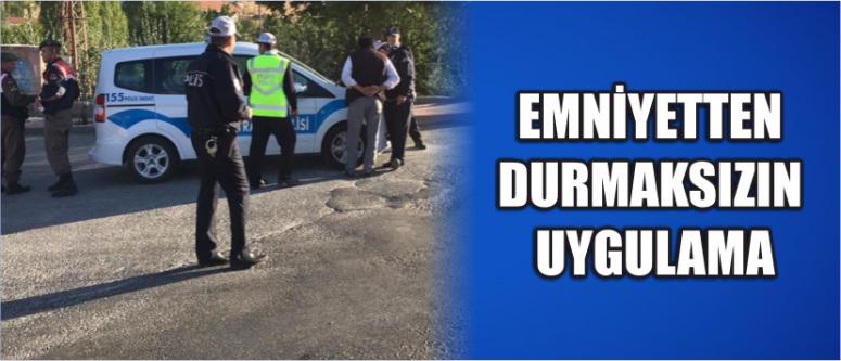 Emniyetten Durmaksızın Uygulama