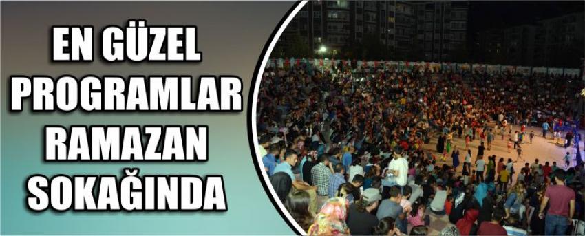 En Güzel Programlar Ramazan Sokağında