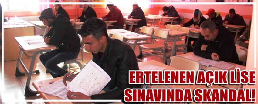 Ertelenen Açık Lise Sınavında Skandal!