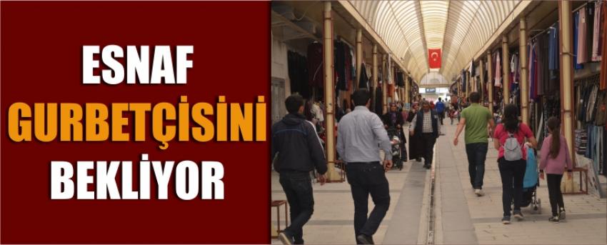 Esnaf Gurbetçisini Bekliyor