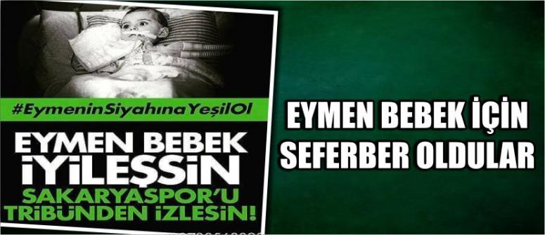 Eymen Bebek İçin Seferber Oldular