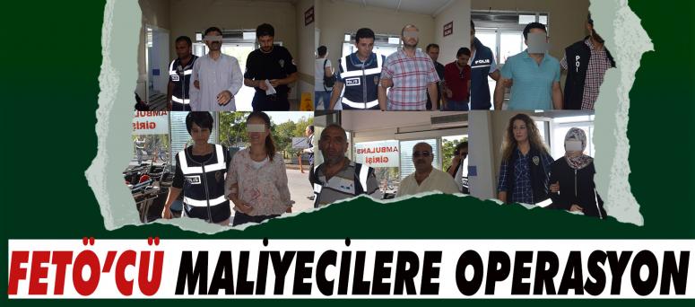 Fetö’cü Maliyecilere Operasyon
