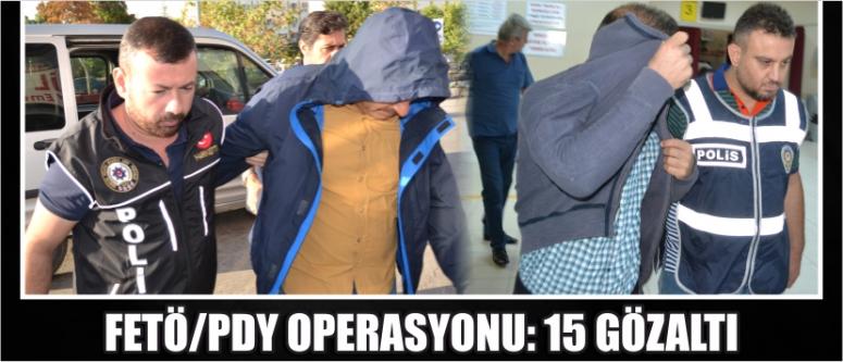 Fetö/Pdy Operasyonu: 15 Gözaltı