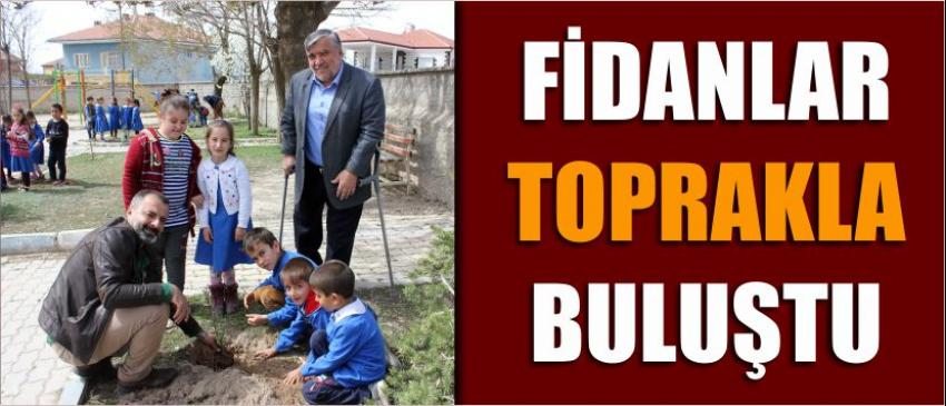 Fidanlar Toprakla Buluştu