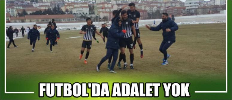 Futbol’da Adalet Yok