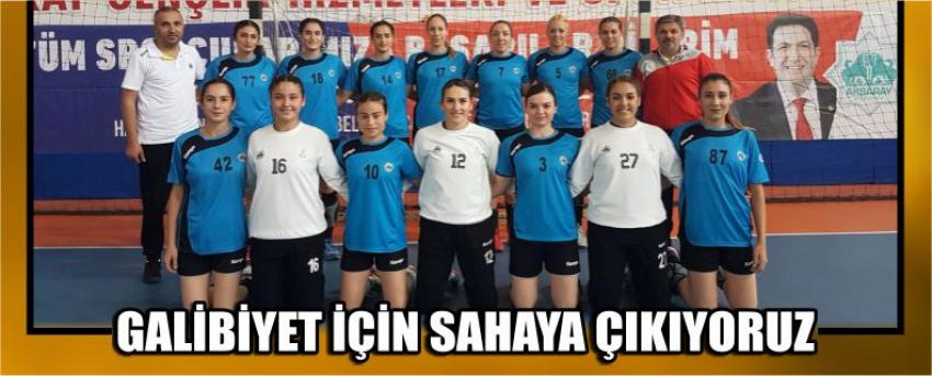 Galibiyet İçin Sahaya Çıkıyoruz 